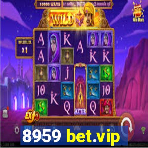 8959 bet.vip